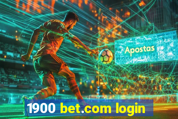 1900 bet.com login